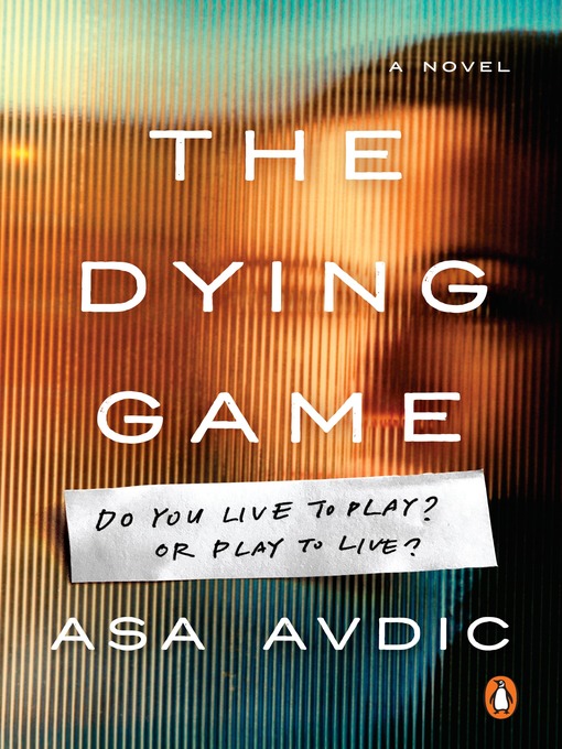 Title details for The Dying Game by Asa Avdic - Wait list